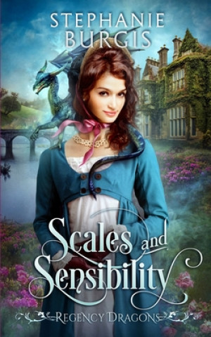 Könyv Scales and Sensibility Burgis Stephanie Burgis