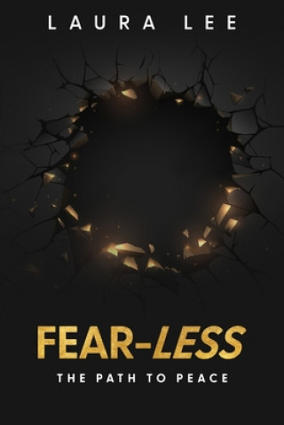 Knjiga Fear-Less Rager-Bulger Laura Lee Rager-Bulger