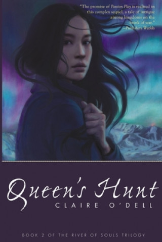 Knjiga Queen's Hunt Claire O'Dell