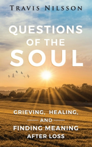 Knjiga Questions of the Soul Nilsson Travis Nilsson