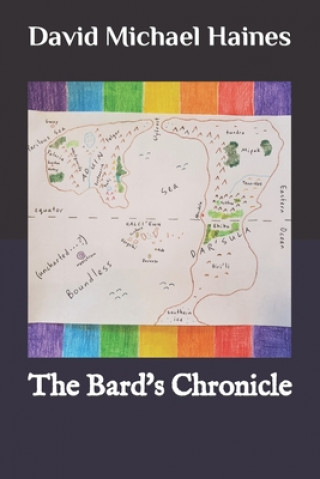 Knjiga Bard's Chronicle Haines David Michael Haines