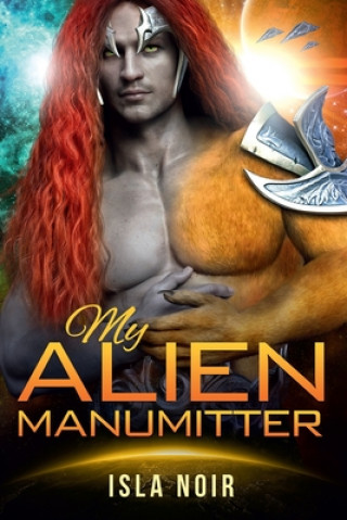 Buch My Alien Manumitter Noir Isla Noir