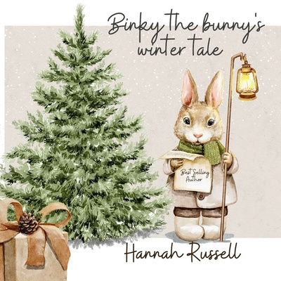 Könyv Binky the Bunny's winter tale Russell Hannah Louise Russell