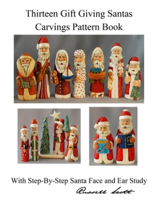 Book Thirteen Gift Giving Santa Carvings Pattern Scott R. M. Scott