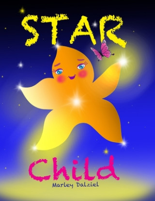 Könyv STAR Child Dalziel Marley Dalziel