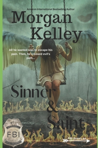 Knjiga Sinner & Saint Kelley Morgan Kelley