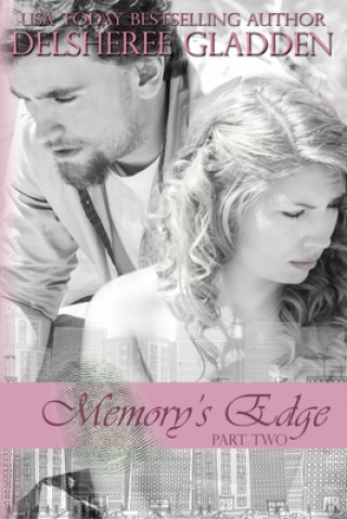 Knjiga Memory's Edge Gladden DelSheree Gladden
