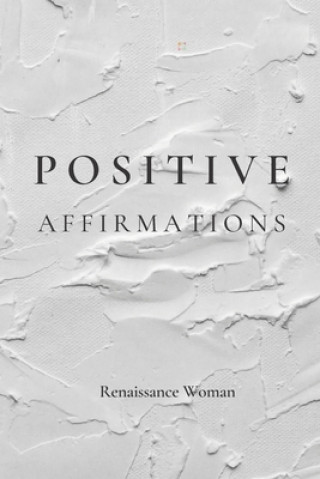 Kniha Positive Affirmations Appiah Annette O Appiah