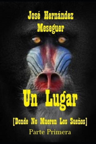 Knjiga Lugar Hernandez Meseguer Jose Hernandez Meseguer