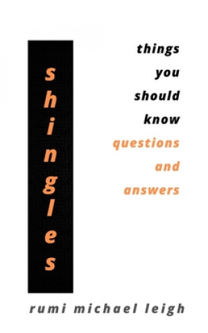 Knjiga Shingles Leigh Rumi Michael Leigh