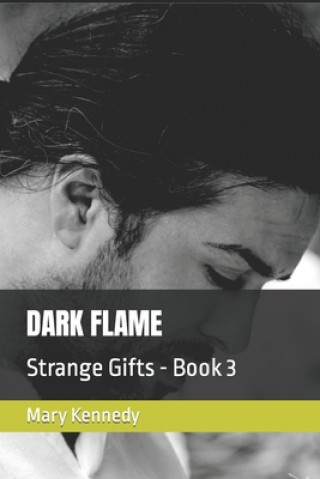 Libro Dark Flame Kennedy Mary Kennedy