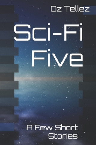 Kniha Sci-Fi Five Tellez Oz Tellez