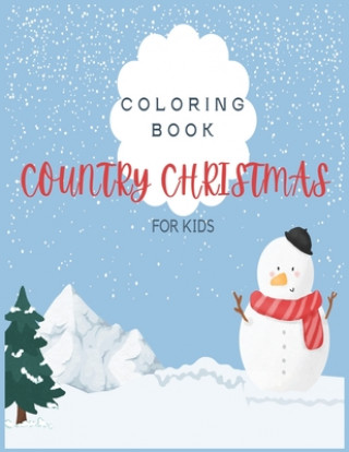 Buch Country Christmas Coloring Book For Kids edition Sketch book edition