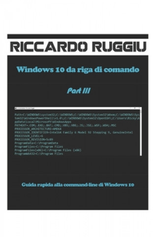 Kniha Windows 10 da riga di comando Part III Ruggiu Riccardo Ruggiu