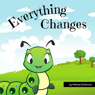 Knjiga Everything Changes Melissa Dickerson
