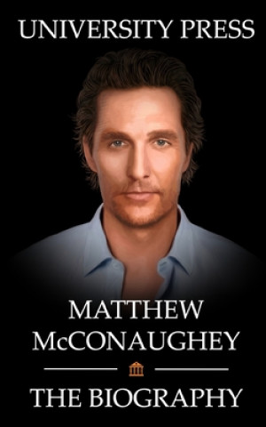 Könyv Matthew McConaughey Book Press University Press