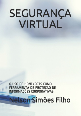 Boek Seguranca Virtual Simoes Filho Nelson Simoes Filho