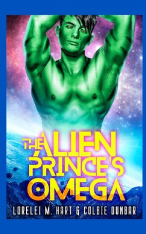 Book Alien Prince's Omega Dunbar Colbie Dunbar