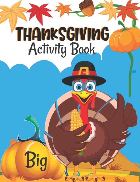 Knjiga Big Thanksgiving Activity Book Publishing ActivityFun Publishing
