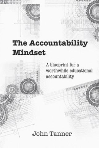 Knjiga Accountability Mindset Tanner John Tanner