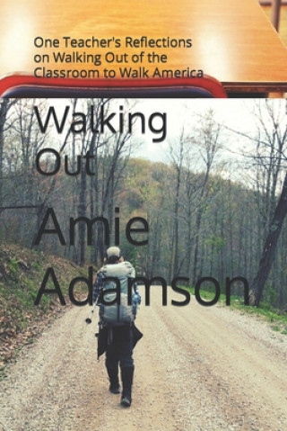 Libro Walking Out Adamson Amie Adamson