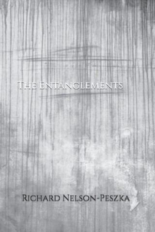 Book Entanglements Nelson-Peszka Richard Nelson-Peszka