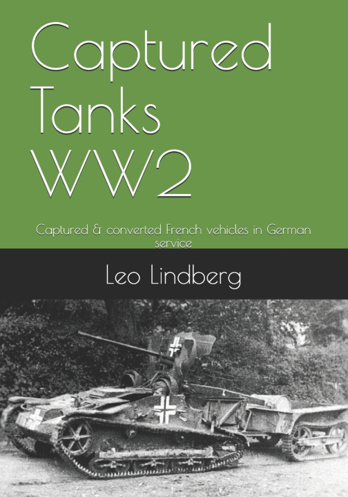 Book Captured Tanks WW2 Lindberg Leo Lindberg