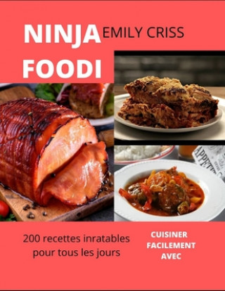 Könyv Cuisiner Facilement Avec Ninja Foodi CRISS EMILY CRISS