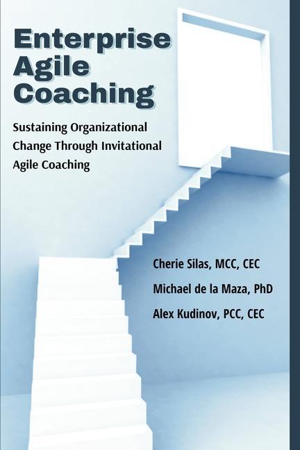 Kniha Enterprise Agile Coaching Michael de La Maza