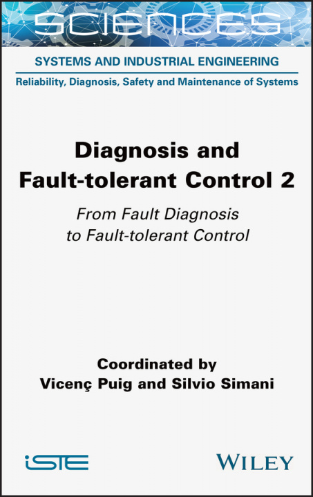 Carte Diagnosis and Fault-tolerant Control Volume 2 