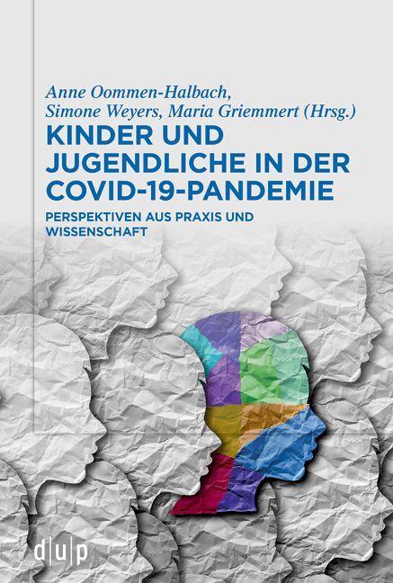 Kniha Kinder und Jugendliche in der COVID-19-Pandemie Simone Weyers