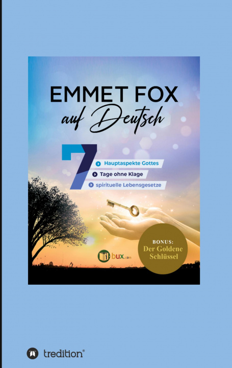Knjiga Emmet Fox auf Deutsch I-Bux. Com