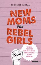 Könyv New Moms for Rebel Girls Nadine Roßa