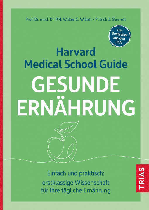 Kniha Harvard Medical School Guide Gesunde Ernährung Patrick J. Skerrett