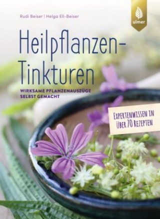 Kniha Heilpflanzen-Tinkturen Helga Ell-Beiser