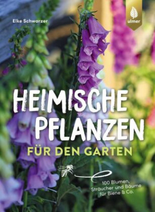 Kniha Heimische Pflanzen für den Garten 
