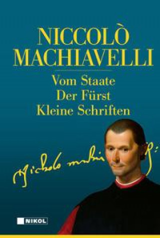 Carte Niccolo Machiavelli: Hauptwerke 