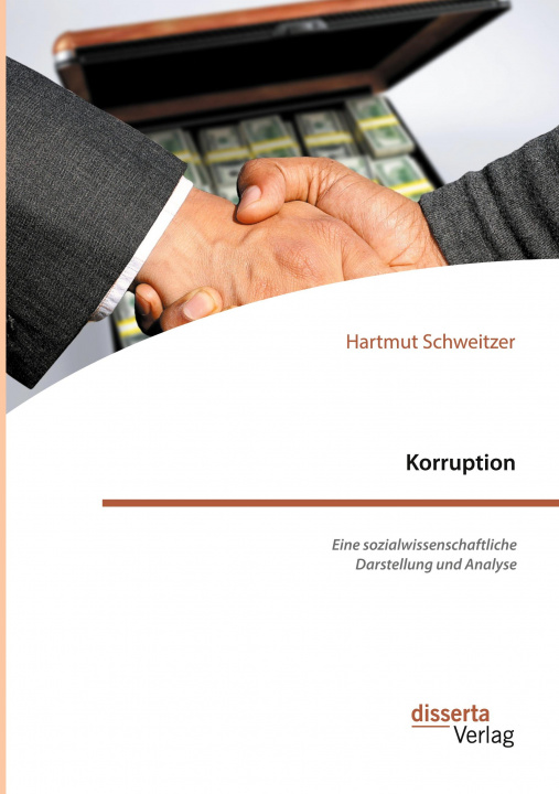 Kniha Korruption. Eine sozialwissenschaftliche Darstellung und Analyse 