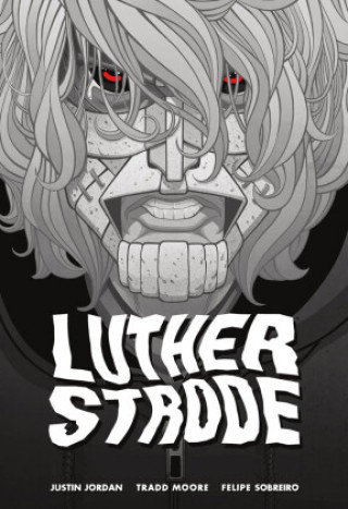 Kniha Luther Strode Tradd Moore