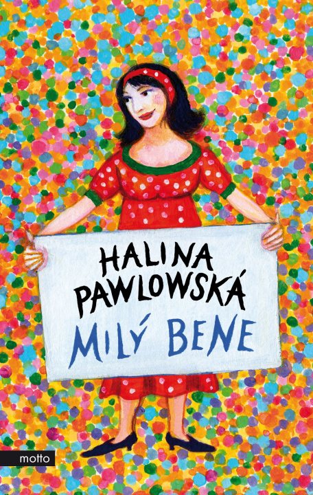 Book Milý Bene Halina Pawlowská