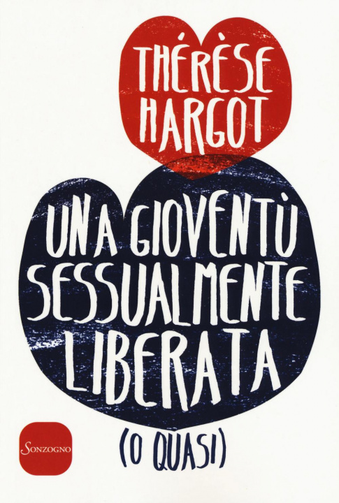 Knjiga gioventù sessualmente liberata (o quasi) Thérèse Hargot