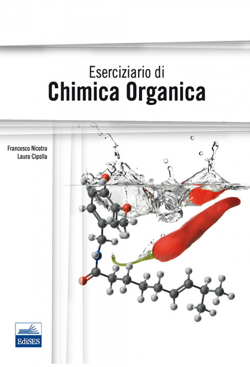 Kniha Eserciziario di chimica organica Francesco Nicotra