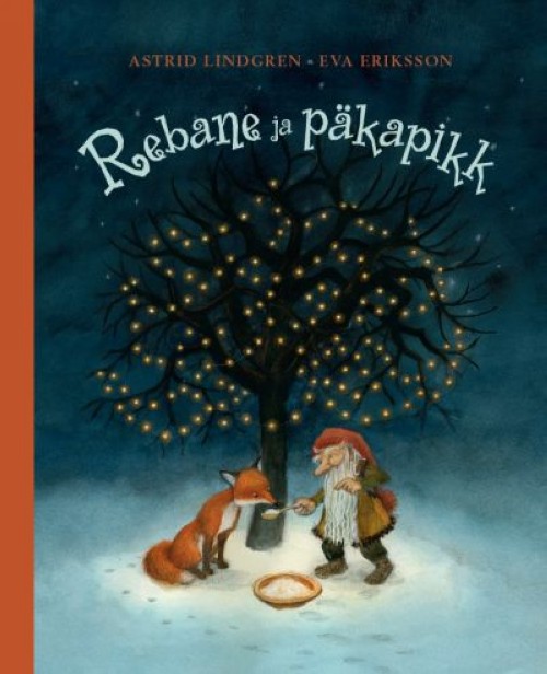 Kniha Rebane ja päkapikk Astrid Lindgren