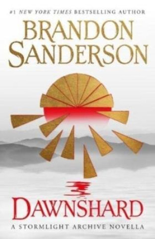 Книга Dawnshard: A Stormlight Archive novella Brandon Sanderson
