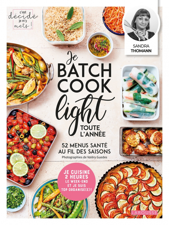 Book Je batch cook light toute l'année Sandra Thomann