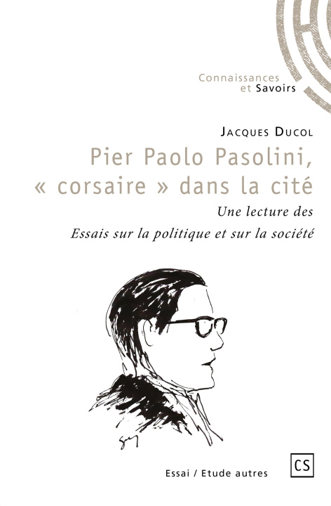 Knjiga PIER PAOLO PASOLINI CORSAIRE DANS LA CITE JACQUES DUCOL