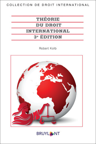 Knjiga Théorie du droit international Robert Kolb