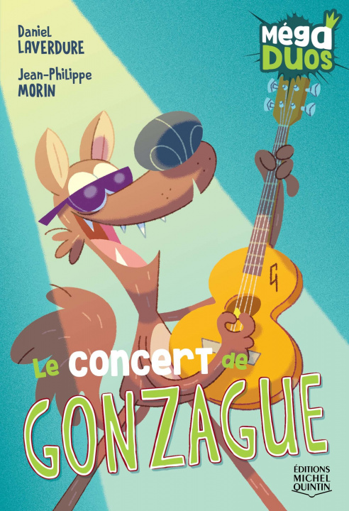 Knjiga MEGA DUOS V 08 LE CONCERT DE GONZAGUE LAVERDURE DANIEL