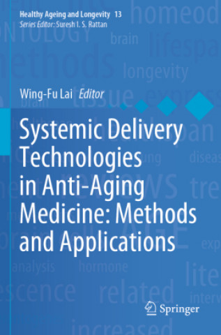 Book Systemic Delivery Technologies in Anti-Aging Medicine: Methods and Applications 