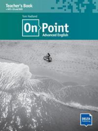 Kniha On Point Advanced English (C1). Teacher's Book + MP3-CD + DVD 